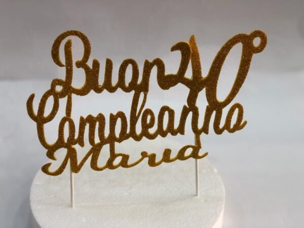 Cake Topper Buon 40° Compleanno con nome colore a scelta