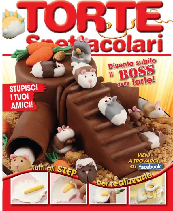 Rivista Torte Spettacolari numero di Marzo-Aprile