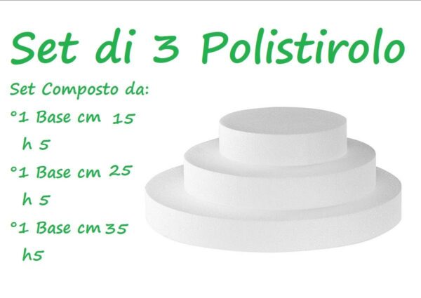 Set da 3 Basi di Polistirolo per Torte Tondo Altezza 5 cm(15 cm h 5 - 25 cm h 5 - 35 cm h 5)